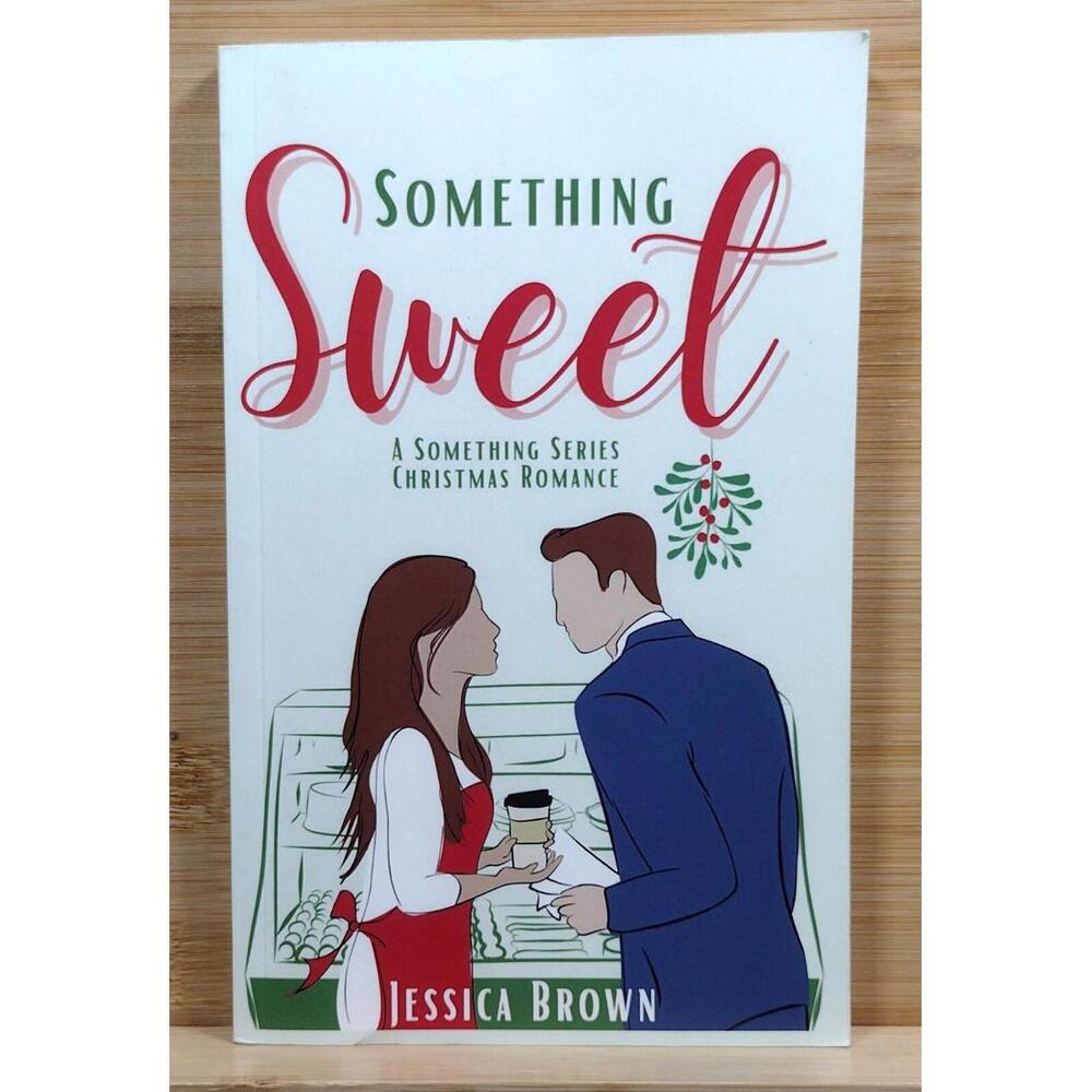 Something Sweet: A‎ Something Series Christmas Romance